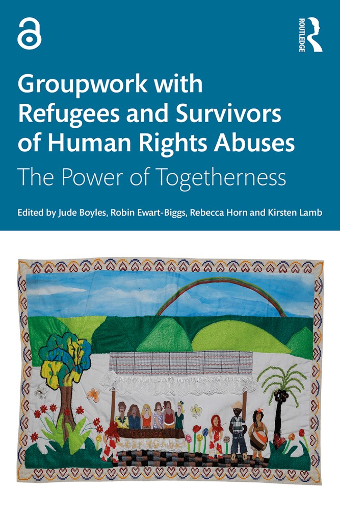 Groupwork with Refugees and Survivors of Human Rights Abuses, book cover